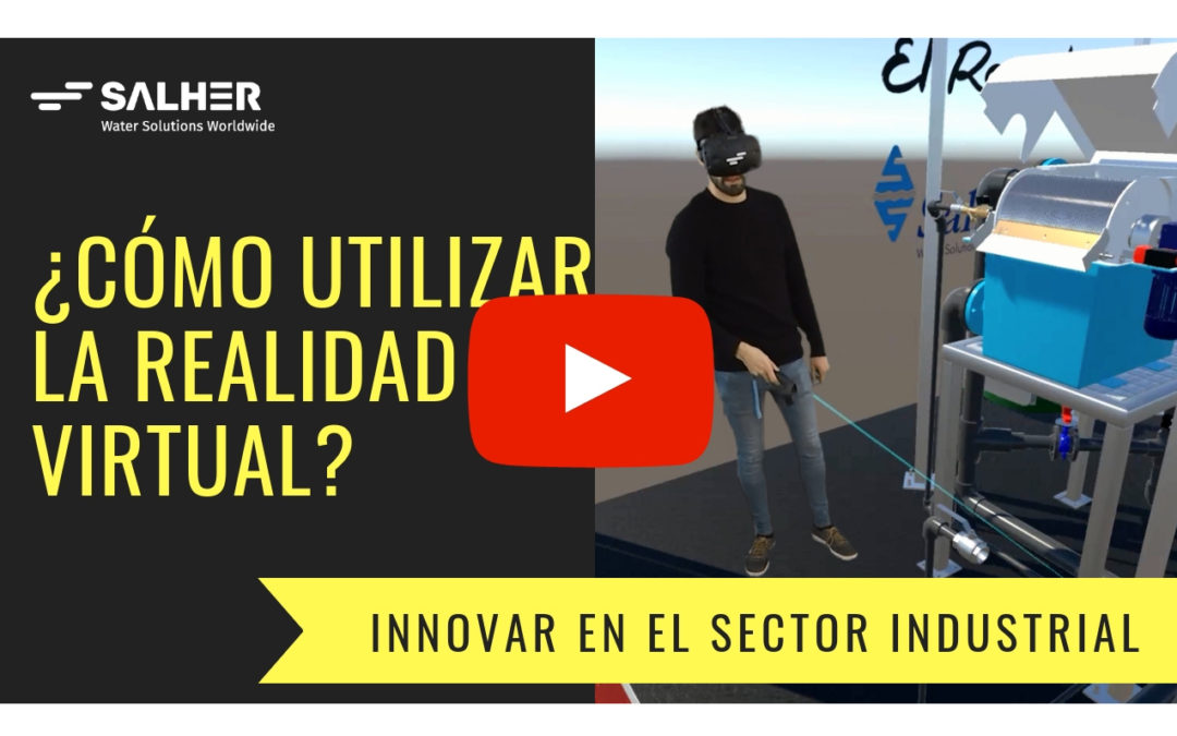 Salher apuesta por la realidad virtual para innovar sus servicios